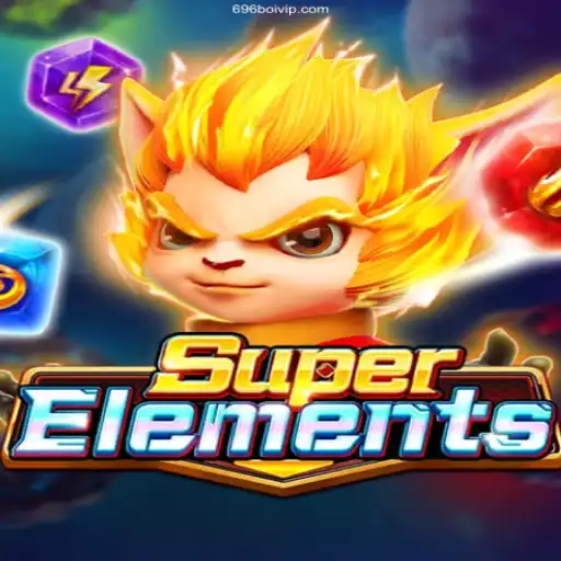 Unleashing Fun in SuperElements: Official Game and Betting Site 696boi.Com BET VIP♠️